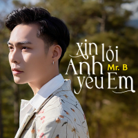 Xin Lỗi Anh Yêu Em (Single)