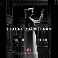 Thuong Qua Viet Nam (Remix) (Single)