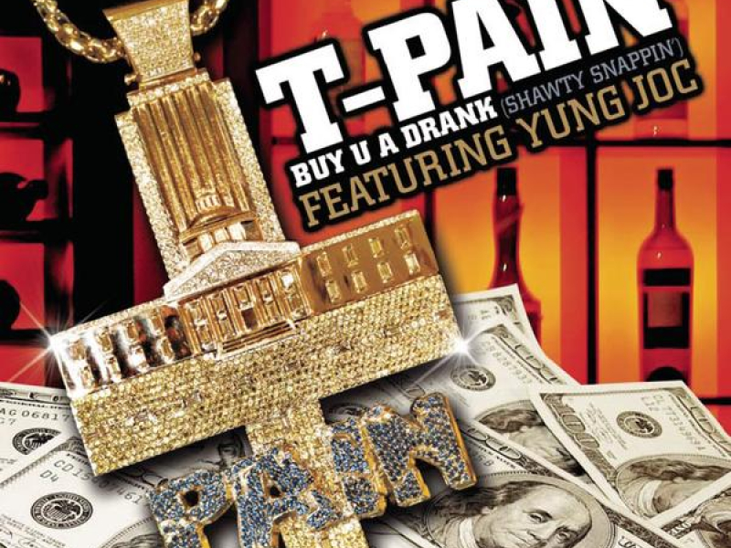 Buy U A Drank (Shawty Snappin') (EP)