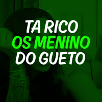 Ta Rico Os Menino Do Gueto (Single)