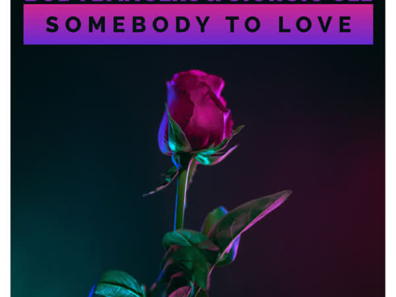 Somebody To Love (Single)