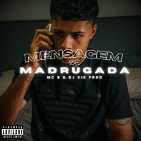 MENSAGEM DE MADRUGADA (Single)