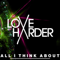 All I Think About (Single)