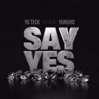 Say Yes (feat. Hunxho) (Single)