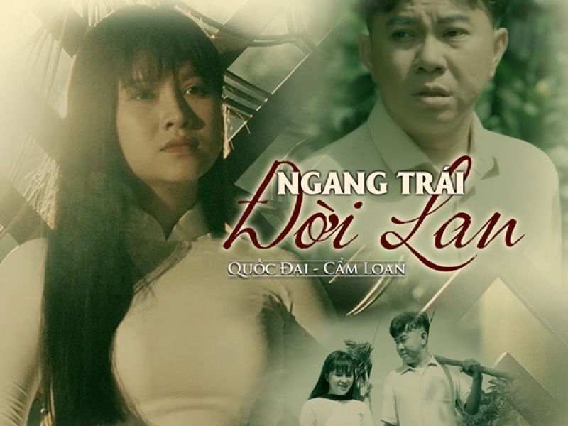 Ngang Trái Đời Lan (Single)