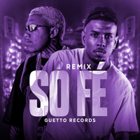 SÓ FÉ (Remix) (Single)