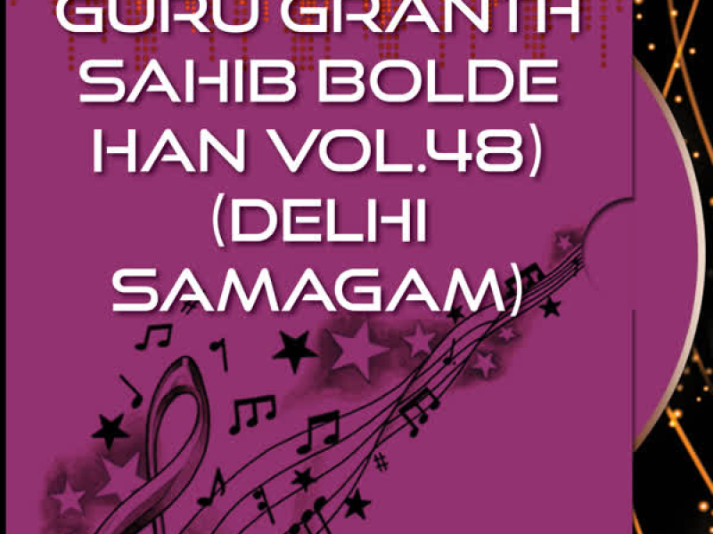 Guru Granth Sahib Bolde Han Vol-48 (Single)