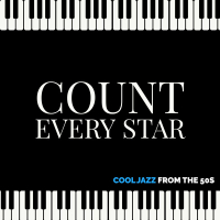 Count Every Star - Cool Jazz From the 50s