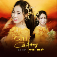 Chỉ Mộng Và Mơ