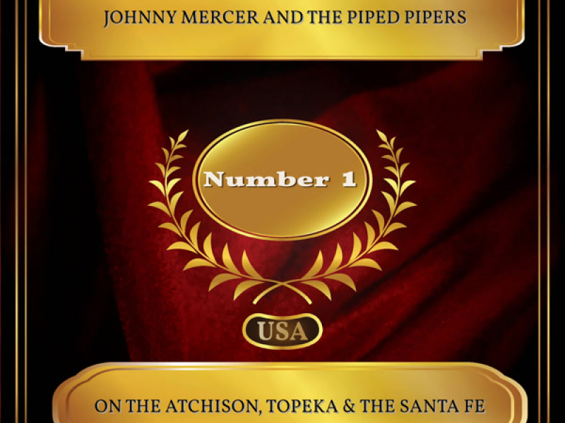 On The Atchison, Topeka & The Santa Fe (Billboard Hot 100 - No. 01) (Single)