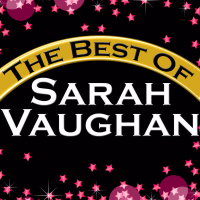The Best of Sarah Vaughan (Remastered)