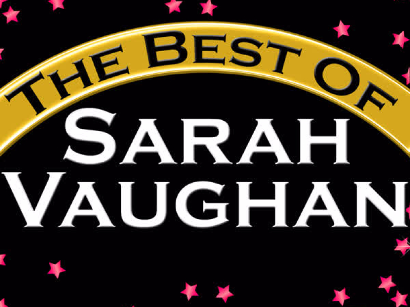 The Best of Sarah Vaughan (Remastered)