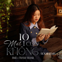 10 Mất 1 Còn Không (Holmi Remix) (Single)