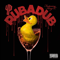 Rub a Dub (feat. King Louie) (Single)