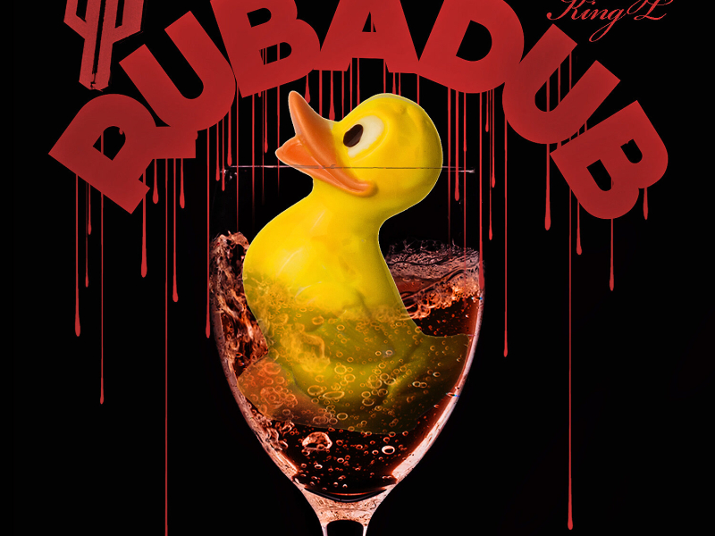 Rub a Dub (feat. King Louie) (Single)