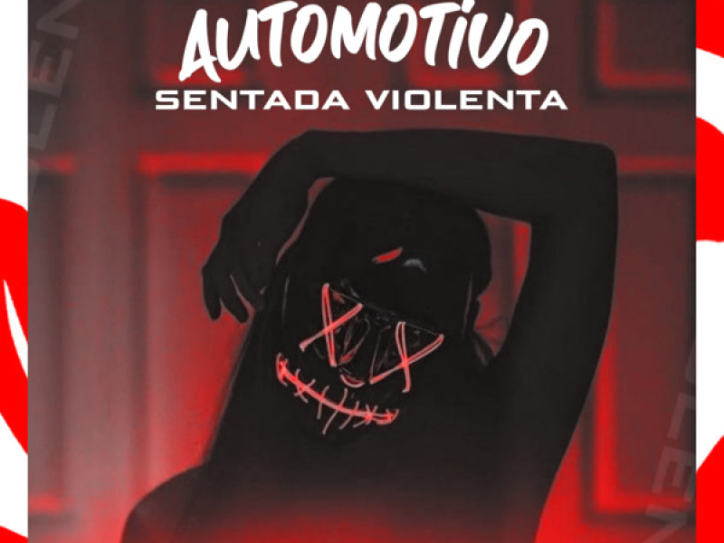 Automotivo Sentada Violenta (Single)