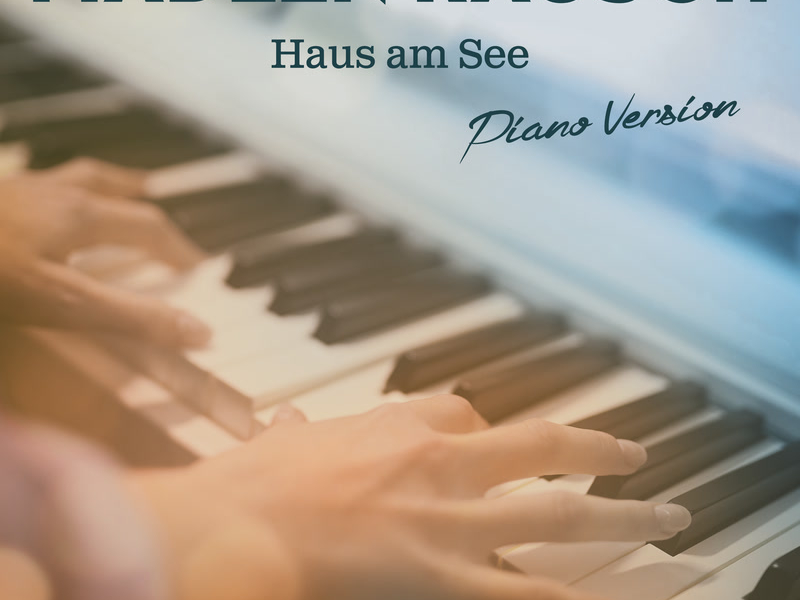 Haus am See (Piano Version) (Single)