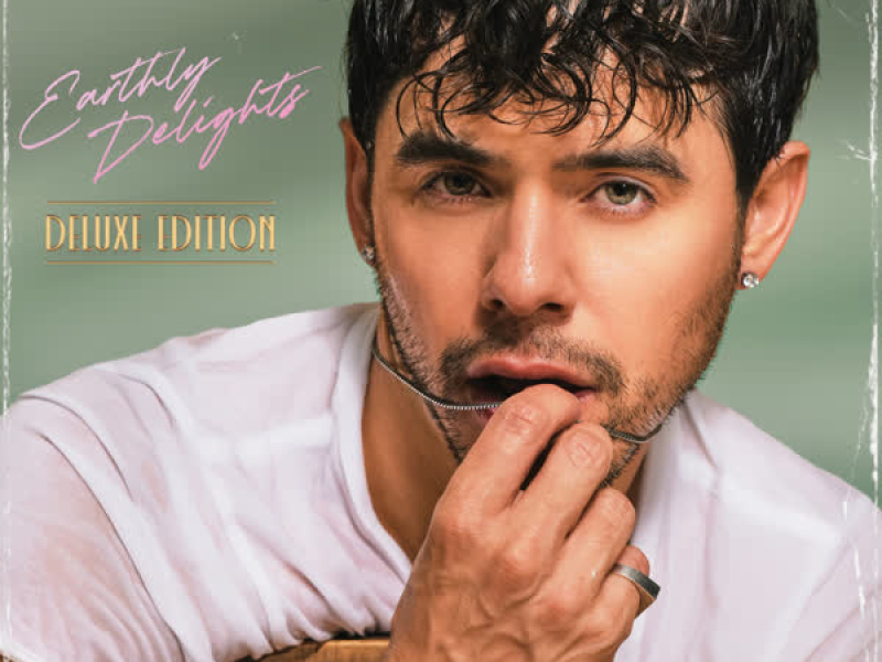 Earthly Delights (Deluxe Edition)