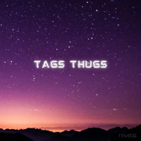 Tags Thugs (Single)