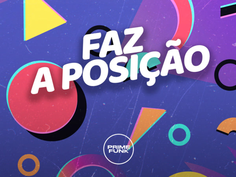Faz a Posição (Single)
