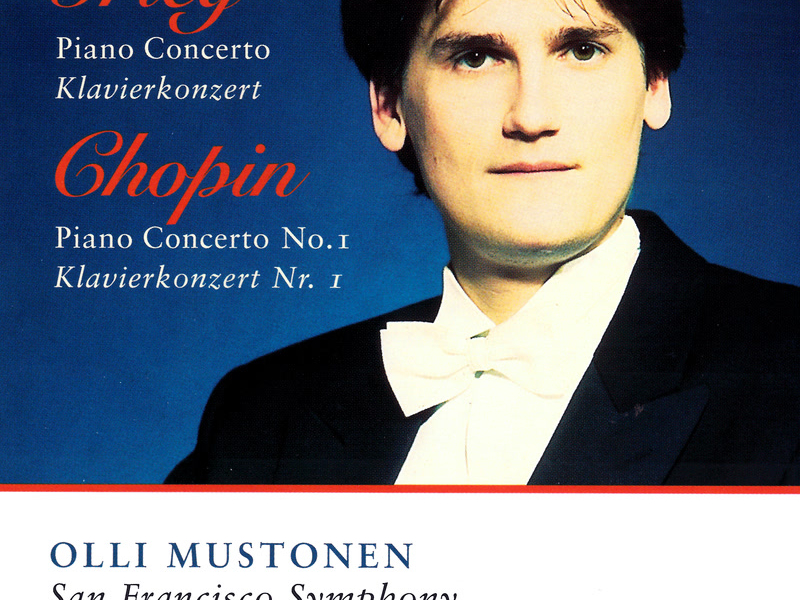 Grieg: Piano Concerto / Chopin: Piano Concerto No. 1