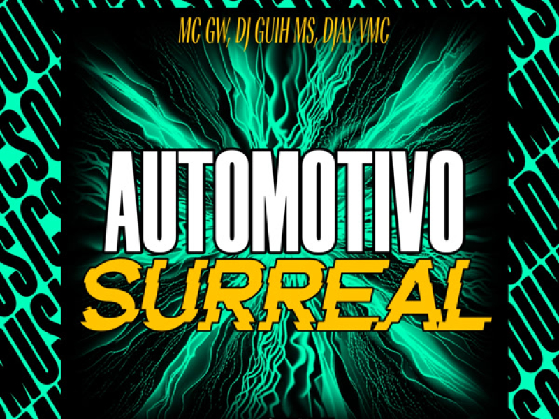 AUTOMOTIVO SURREAL (Single)