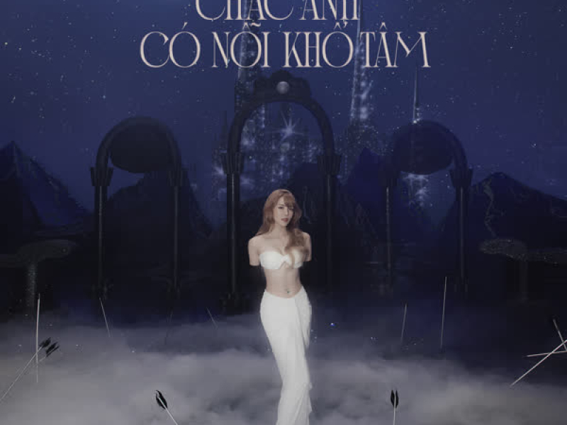 Chắc Anh Có Nỗi Khổ Tâm (Single)