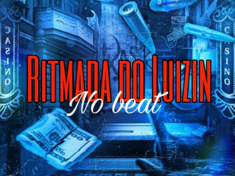 Ritmada do Luizin (Single)
