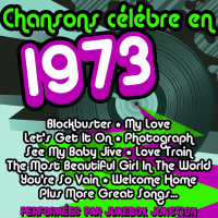 Chansons célébre en 1973