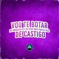 Vou Te Botar De Castigo (Single)