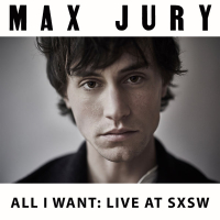 All I Want (Live At SXSW) (Single)