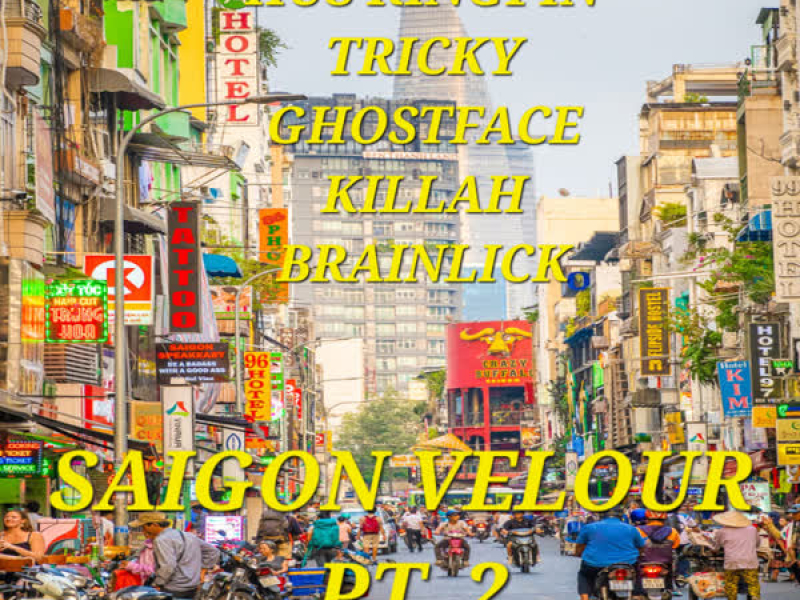 SAIGON VELOUR Pt. II (Single)