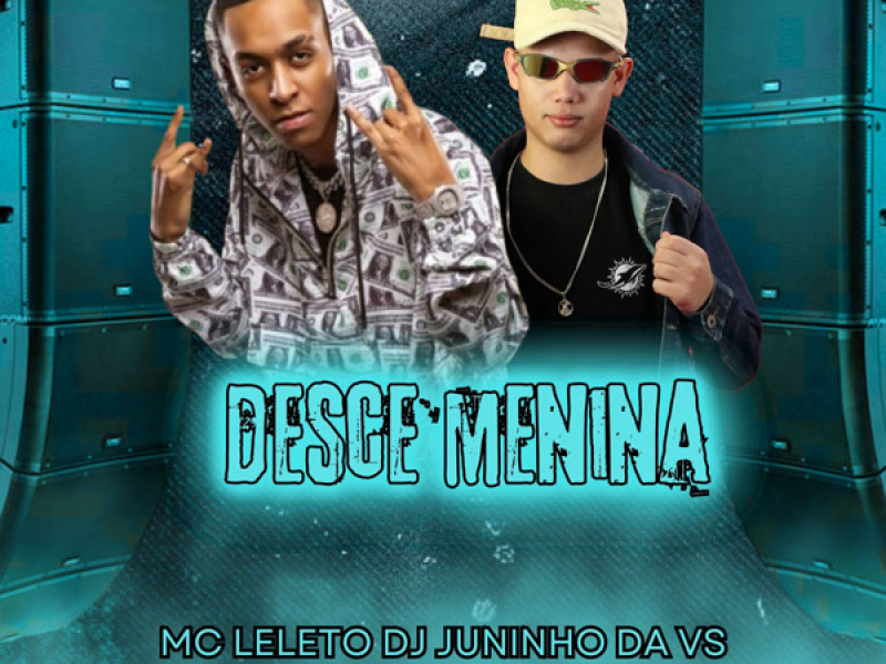 DESCE MENINA (Single)