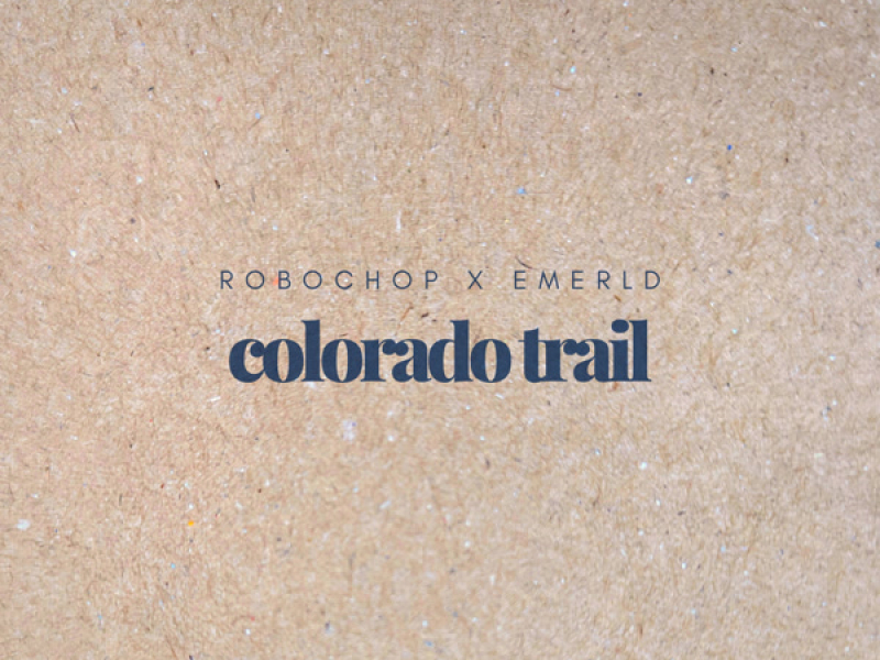 Colorado Trail (Single)