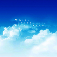 White heart blue dream (Single)