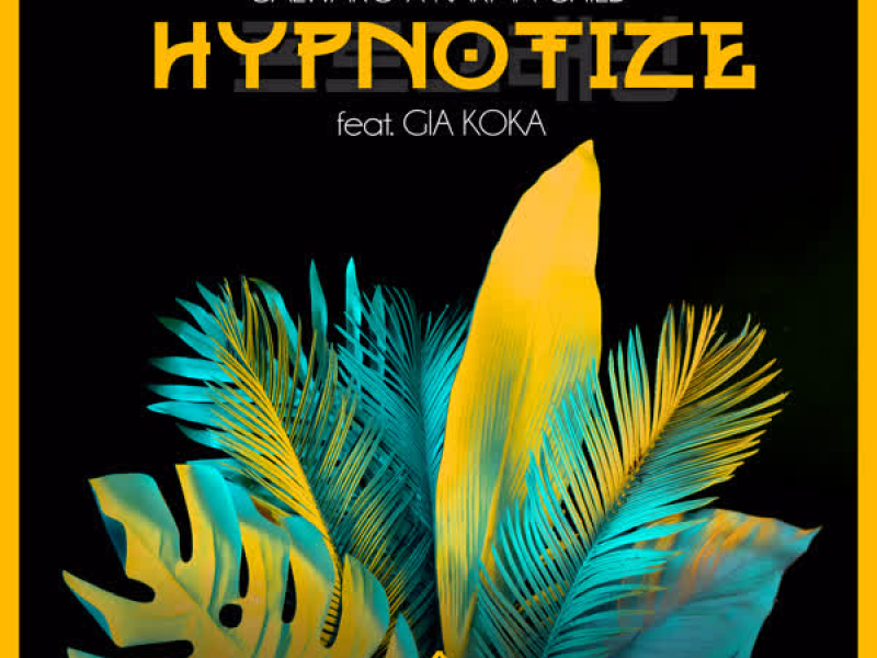 Hypnotize (feat. Gia Koka) (Single)