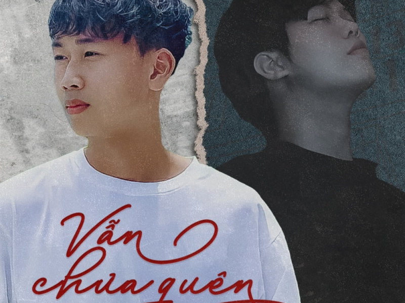Vẫn Chưa Quên (Single)