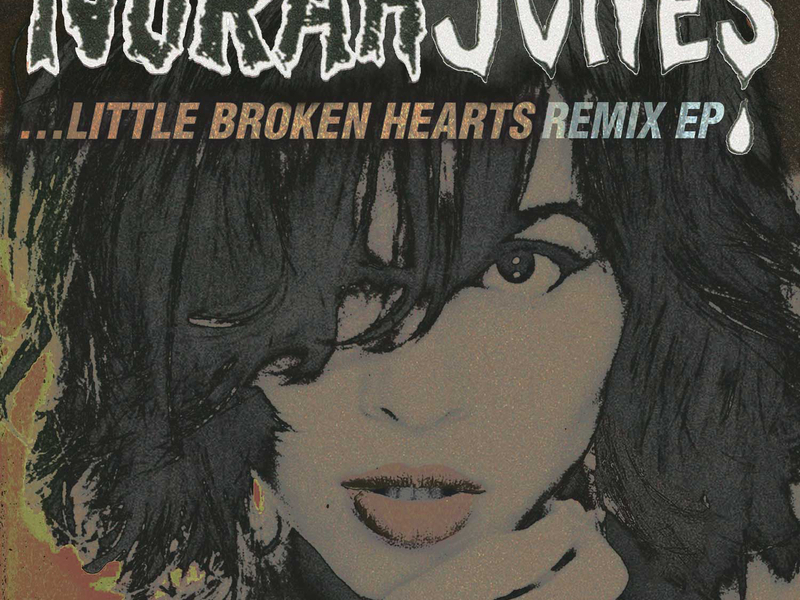 Little Broken Hearts Remix EP