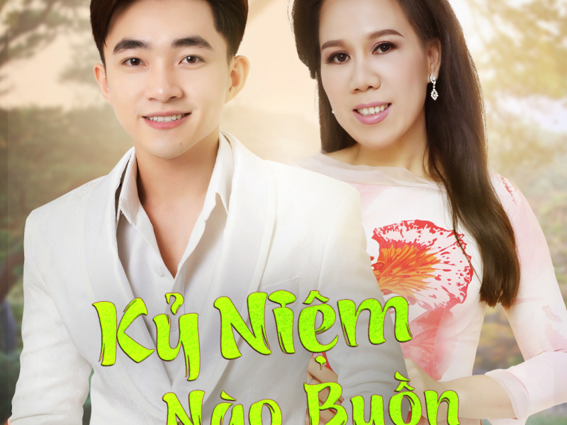 Kỷ Niệm Nào Buồn (Single)