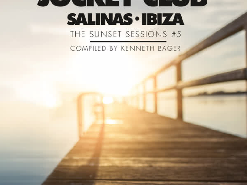 Jockey Club, Music for Dreams: The Sunset Sessions, Vol. 5
