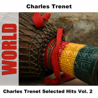 Charles Trenet Selected Hits Vol. 2