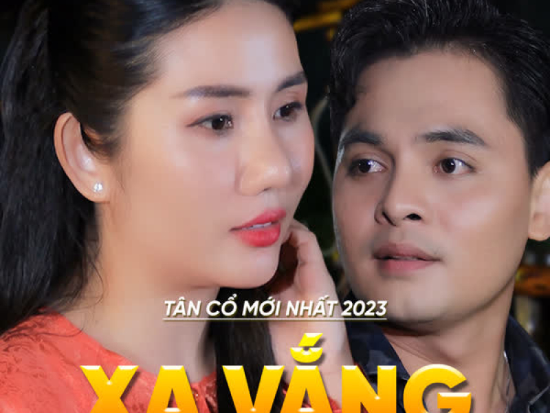 Tân Cổ Xa Vắng (Single)