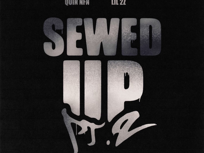 Sewed Up, Pt. 2 (Back Again) (Single)