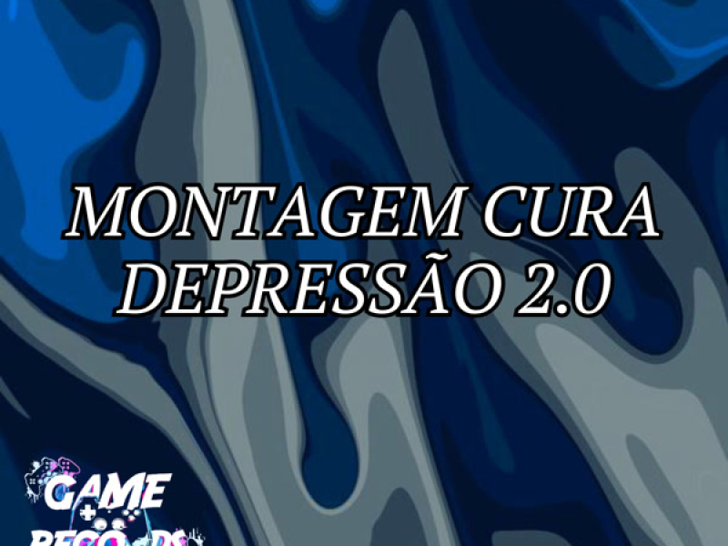 Montagem Cura Depressão 2.0 (Single)