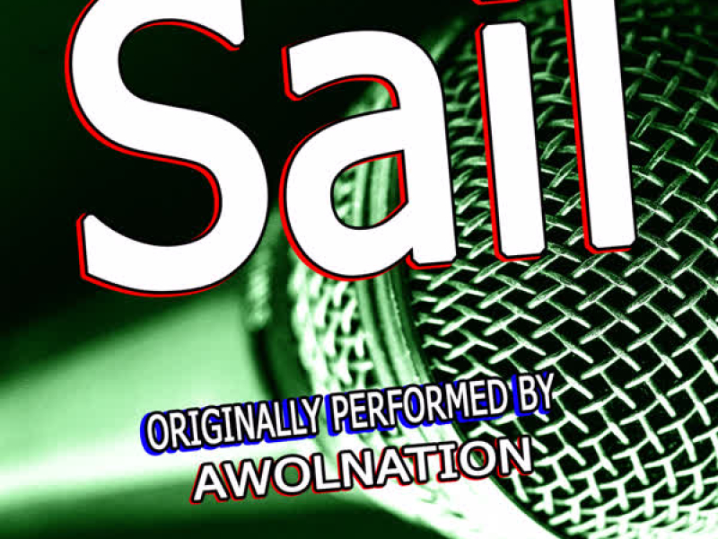 Sail (Originally Performed By Awolnation) (Single)