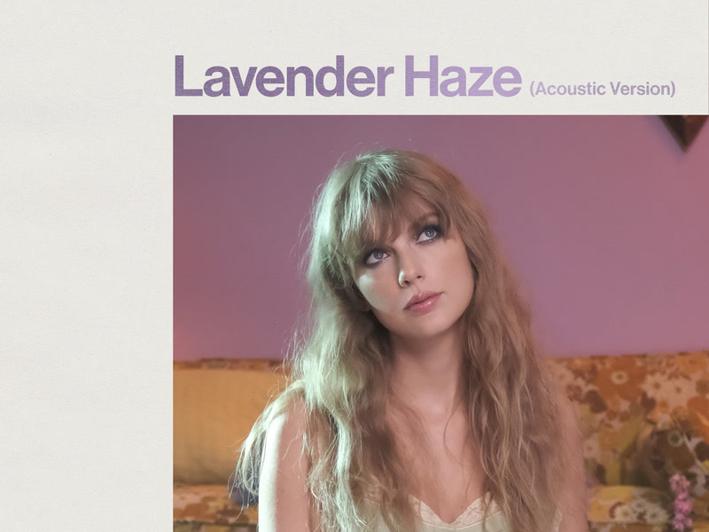 Lavender Haze (Acoustic Version) (Single)