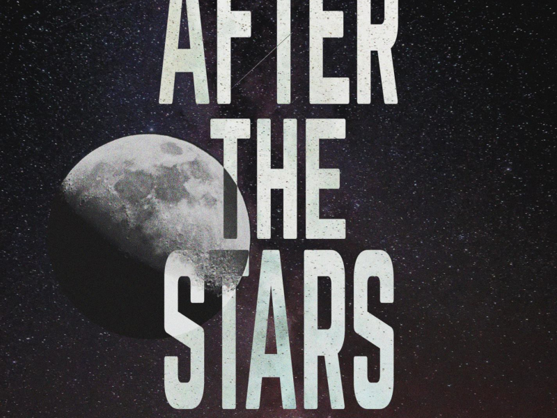 After The Stars (Single)