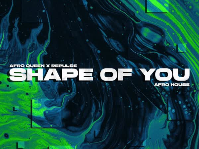 Shape of You (Afro House) (Single)