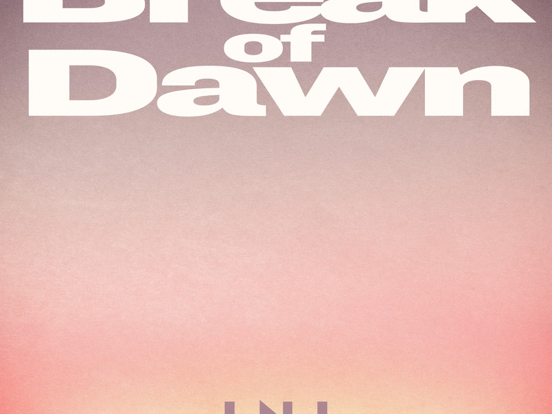 Break of Dawn (Single)
