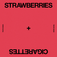 Strawberries & Cigarettes (Single)
